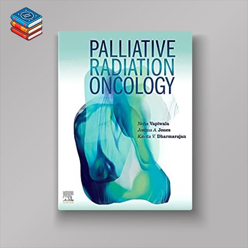 Palliative Radiation Oncology (Original PDF from Publisher)