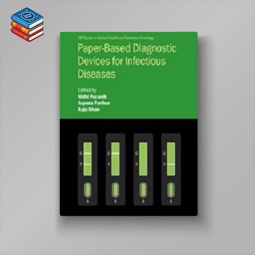 Paper-Based Diagnostic Devices for Infectious Diseases (Original PDF from Publisher)