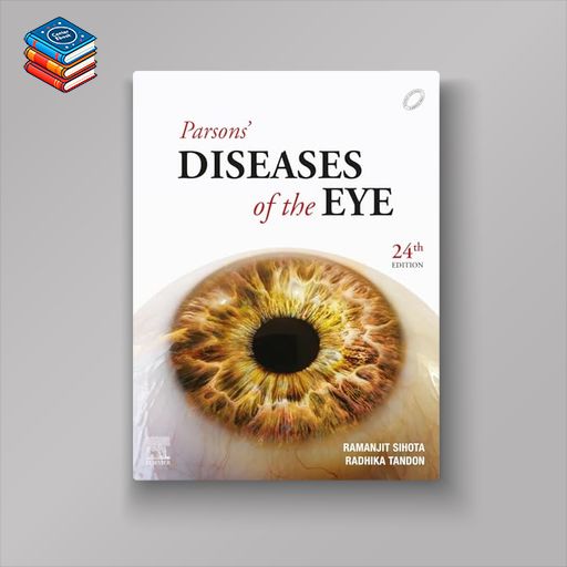 Parsons’ Diseases of the Eye