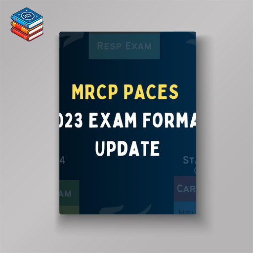 Pass your MRCP PACES – completely rebuilt for PACES 2023 (Videos+PDFs)