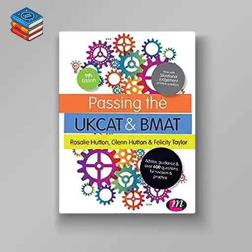 Passing the UKCAT and BMAT: Advice