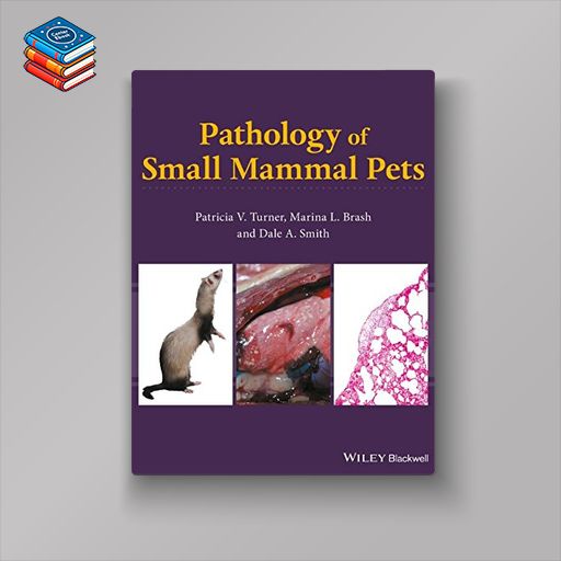 Pathology of Small Mammal Pets (EPUB)