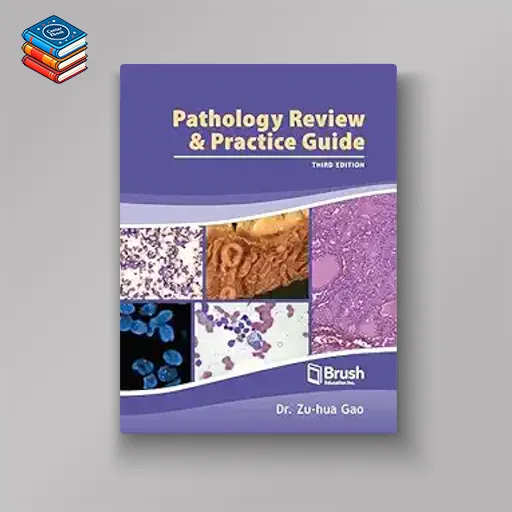 Pathology Review and Practice Guide