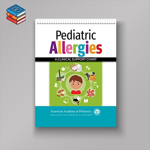 Pediatric Allergies: A Clinical Support Chart (Original PDF from Publisher)