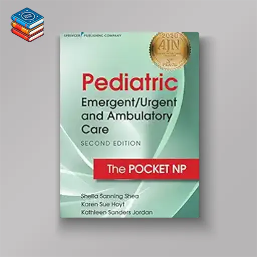 Pediatric Emergent/Urgent and Ambulatory Care: The Pocket NP