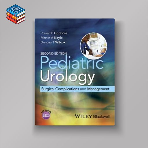 Pediatric Urology: Surgical Complications and Management