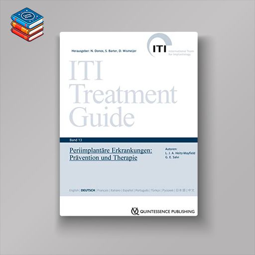 Periimplantäre Erkrankungen (ITI Treatment Guide Series) (German Edition) (EPUB)