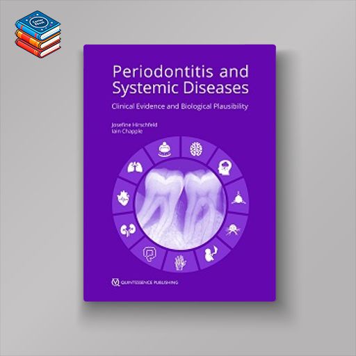 Periodontitis and Systemic Diseases: Clinical Evidence and Biological Plausibility (EPUB)