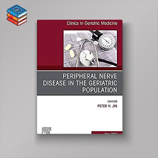 Peripheral Nerve Disease in the Geriatric Population