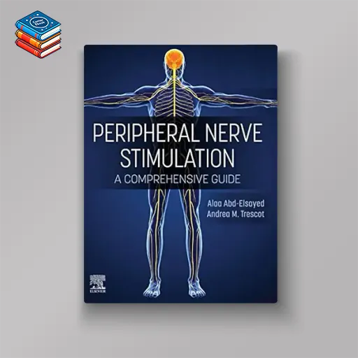 Peripheral Nerve Stimulation: A Comprehensive Guide (EPUB)