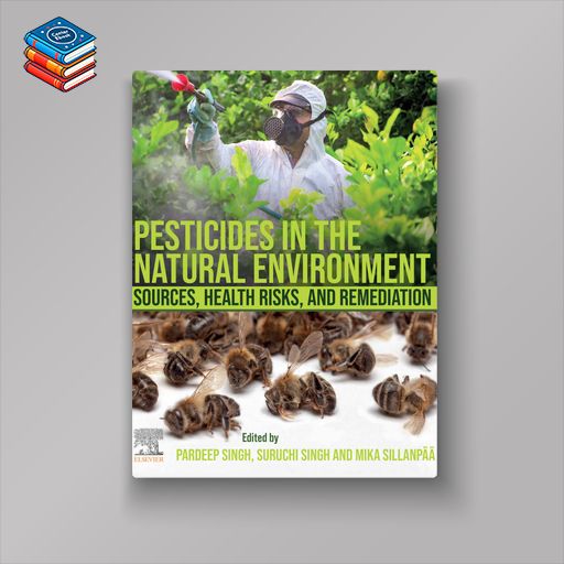 Pesticides in the Natural Environment: Sources