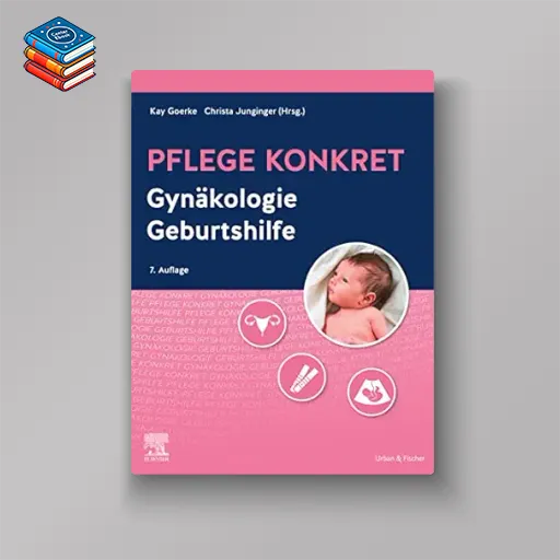 Pflege konkret Gynäkologie Geburtshilfe