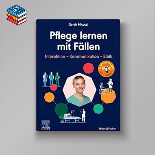 Pflege lernen mit Fällen