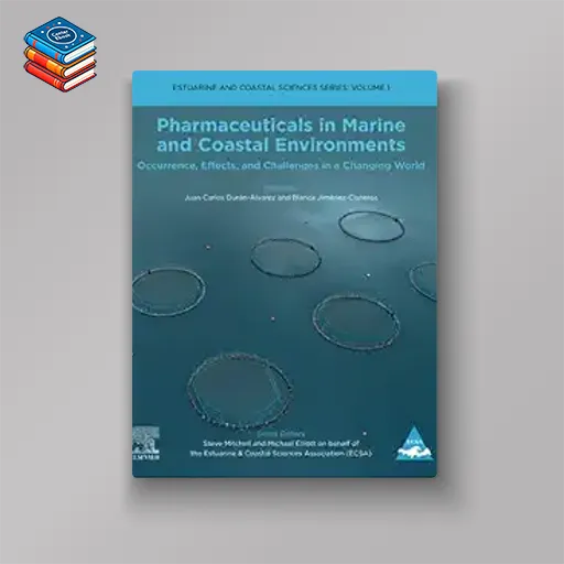 Pharmaceuticals in Marine and Coastal Environments: Occurrence