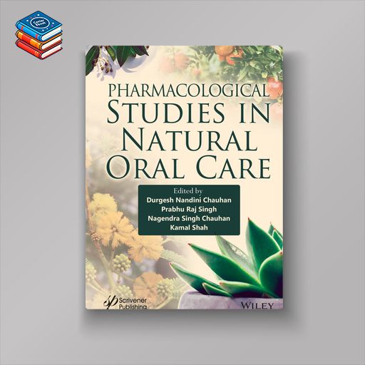 Pharmacological Studies in Natural Oral Care (EPUB)