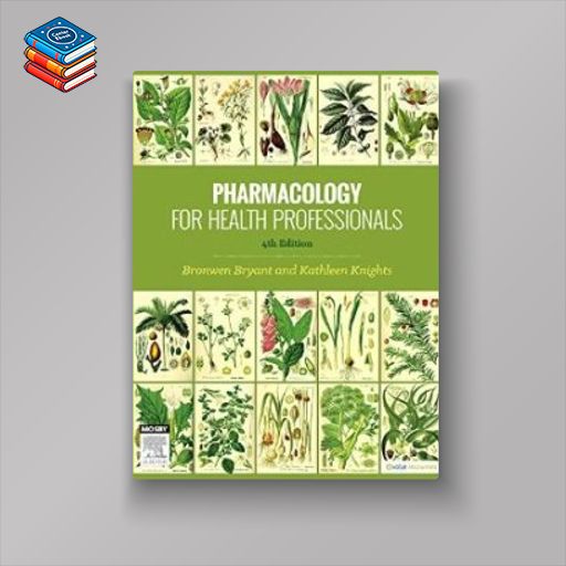 Pharmacology for Health Professionals