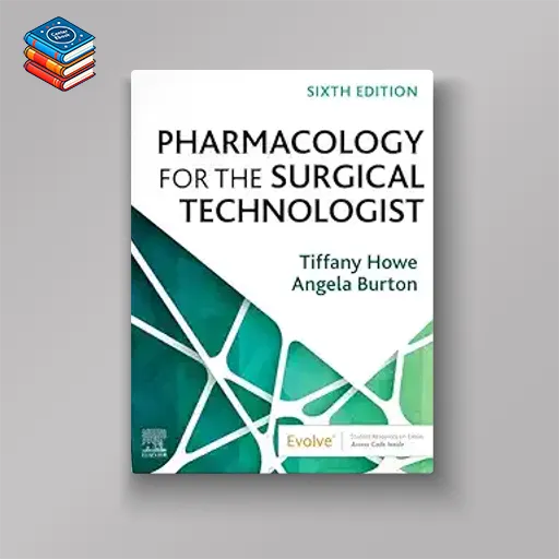 Pharmacology for the Surgical Technologist