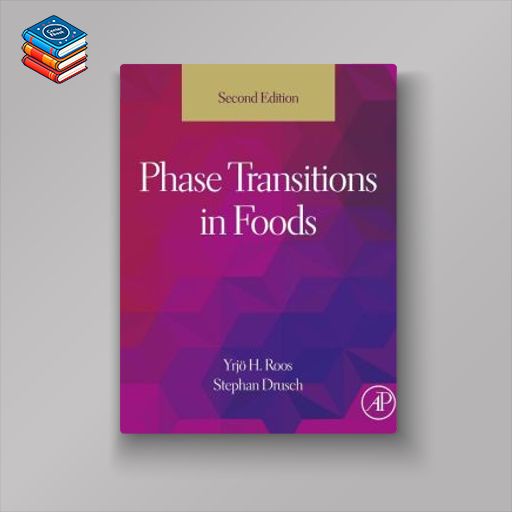 Phase Transitions in Foods