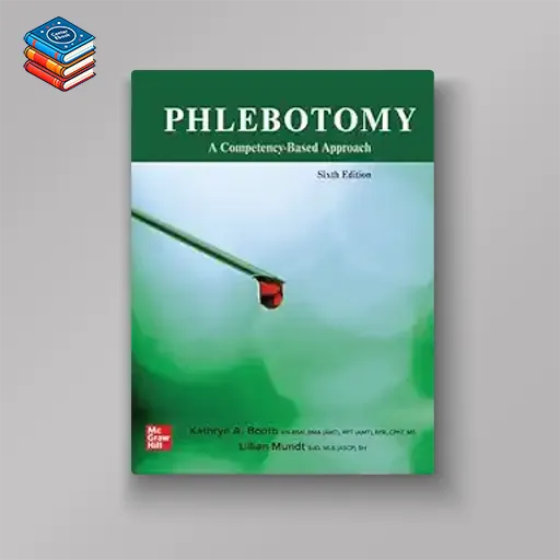 Phlebotomy: A Competency Based Approach