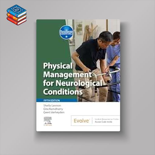 Physical Management for Neurological Conditions