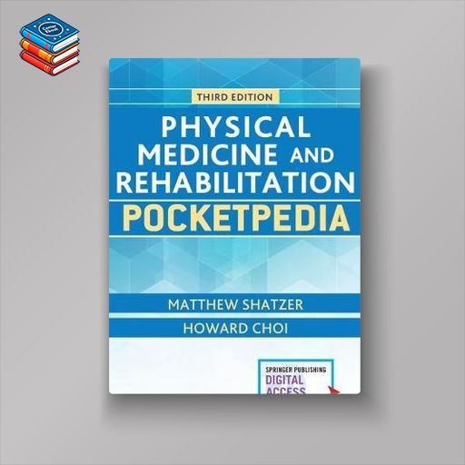 Physical Medicine and Rehabilitation Pocketpedia