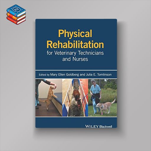 Physical Rehabilitation for Veterinary Technicians and Nurses (EPUB)