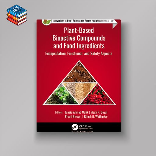 Plant-Based Bioactive Compounds and Food Ingredients (EPUB)