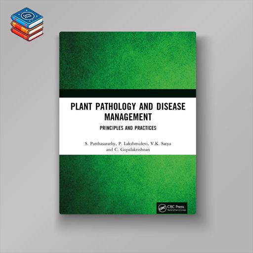 Plant Pathology and Disease Management: Principles and Practices (EPUB)