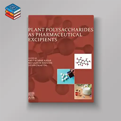 Plant Polysaccharides as Pharmaceutical Excipients