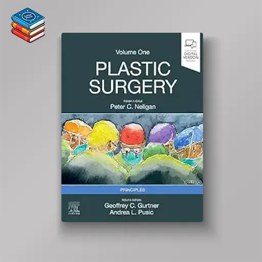 Plastic Surgery: Volume 1: Principles