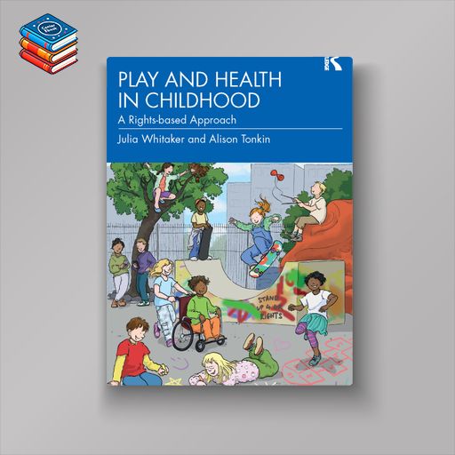 Play and Health in Childhood (EPUB)