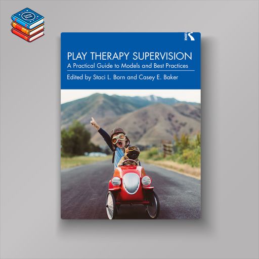 Play Therapy Supervision (EPUB)