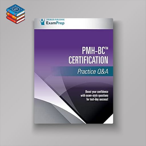 PMH-BC Certification Practice Q&A (EPUB)