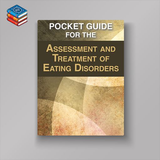 Pocket Guide for the Assessment and Treatment of Eating Disorders (EPUB)