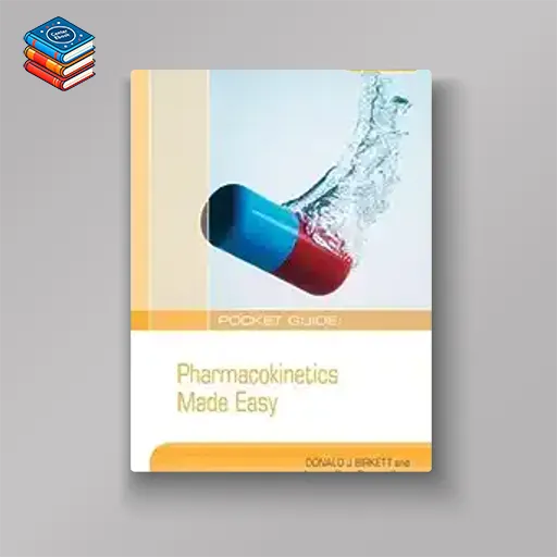 Pocket Guide: Pharmacokinetics Made Easy