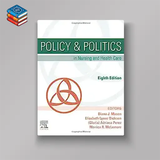 Policy & Politics in Nursing and Health Care