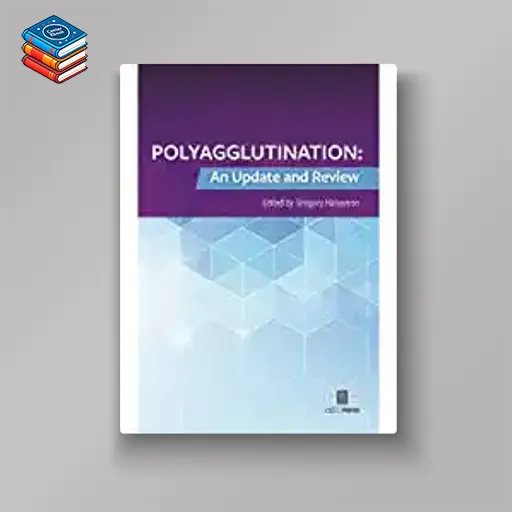 Polyagglutination: An Update and Review (Original PDF from Publisher)