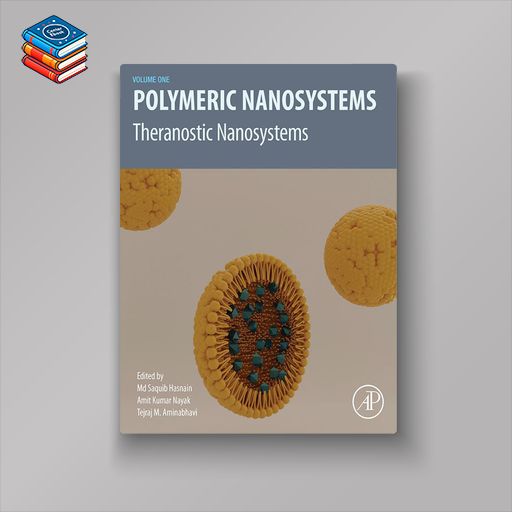 Polymeric Nanosystems: Theranostic Nanosystems