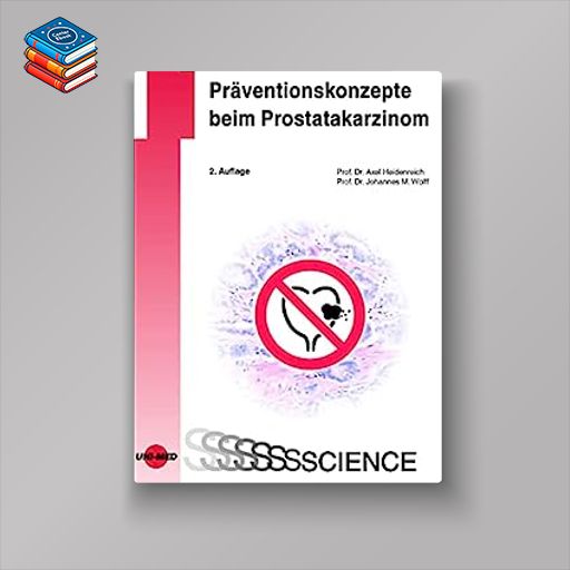 Präventionskonzepte beim Prostatakarzinom (UNI-MED Science) (German Edition)