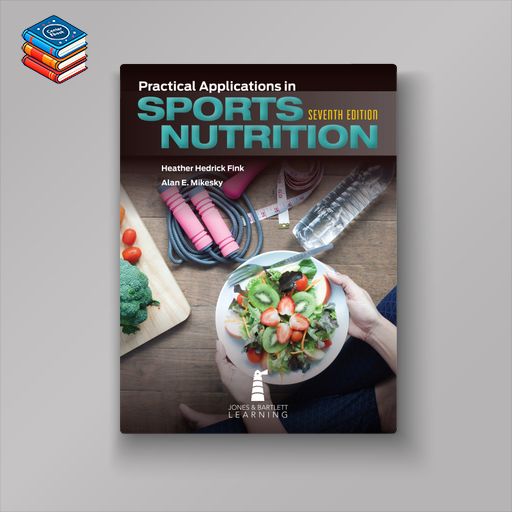 Practical Applications in Sports Nutrition