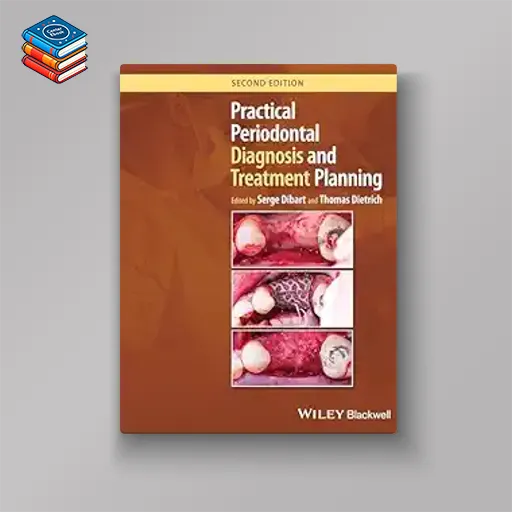 Practical Periodontal Diagnosis and Treatment Planning