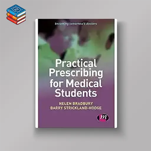 Practical Prescribing for Medical Students (Becoming Tomorrow′s Doctors Series) (EPUB)