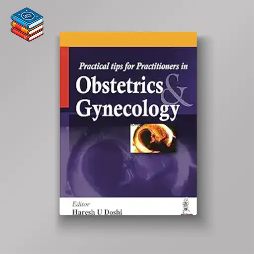 Practical Tips for Practitioners in Obstetrics & Gynecology (Original PDF from Publisher)