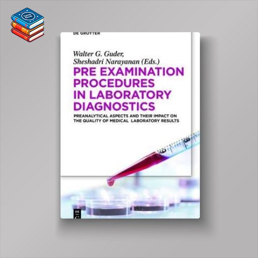 Pre-Examination Procedures in Laboratory Diagnostics