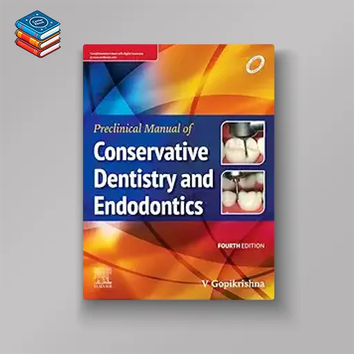 Preclinical Manual of Conservative Dentistry and Endodontics