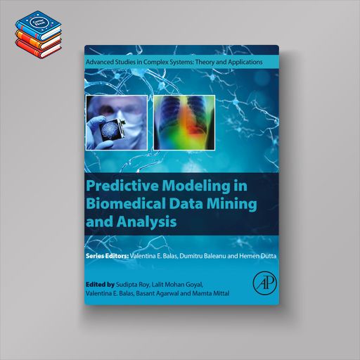 Predictive Modeling in Biomedical Data Mining and Analysis (EPUB)