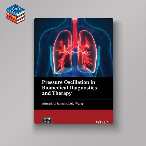 Pressure Oscillation in Biomedical Diagnostics and Therapy (EPUB)