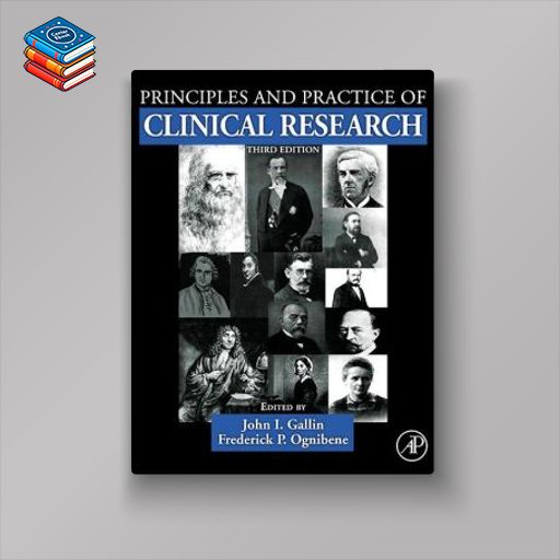 Principles and Practice of Clinical Research