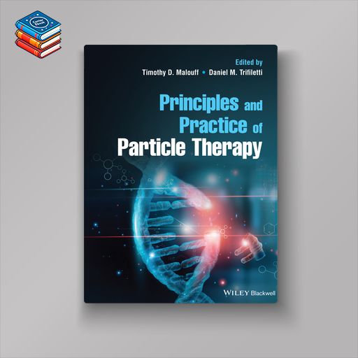 Principles and Practice of Particle Therapy (EPUB)