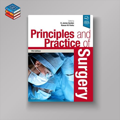 Principles and Practice of Surgery